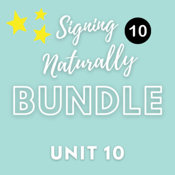 Preview of Signing Naturally Unit 10 - BUNDLE