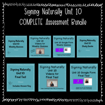 Preview of Signing Naturally Unit 10 COMPLETE Assessment Bundle w/ videos