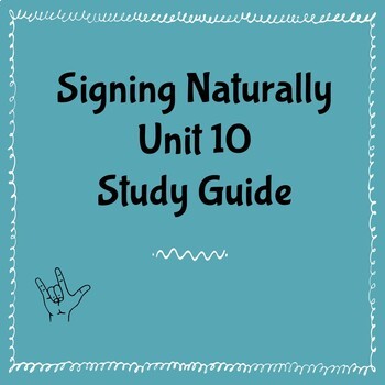 Preview of Signing Naturally Unit 10 Study Guide