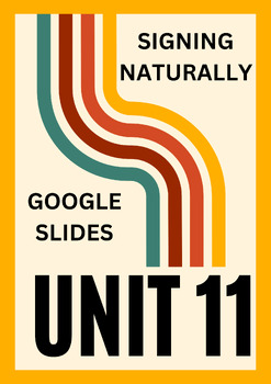 Preview of Signing Naturally Unit 11 - GOOGLE SLIDES with gifs