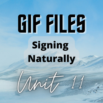 Preview of Signing Naturally Unit 11 - Gif Files
