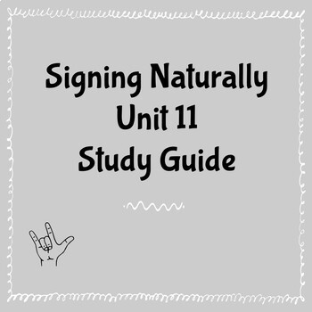 Preview of Signing Naturally Unit 11 Study Guide