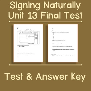 Preview of Signing Naturally Unit 13 Final Test and Answer Key