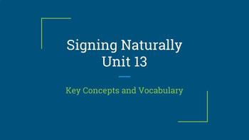 Preview of Signing Naturally Unit 13 Key Concepts and Vocabulary