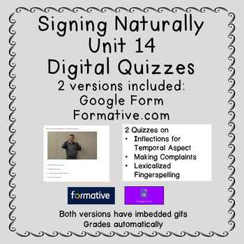 Preview of Signing Naturally Unit 14 Digital Quizzes: Google Forms & Formative.com