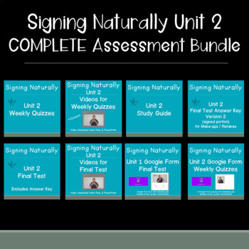 Preview of Signing Naturally Unit 2 COMPLETE Assessment Bundle w/ videos