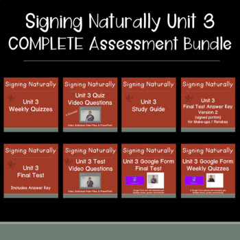 Preview of Signing Naturally Unit 3 COMPLETE Assessment Bundle w/ videos