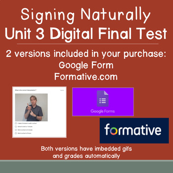 Preview of Signing Naturally Unit 3 Digital Final Test: Google Form & Formative.com