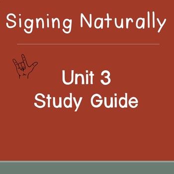 Preview of Signing Naturally Unit 3 Study Guide