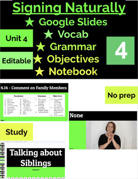 Preview of Signing Naturally - Unit 4 Google Slides! VOCABULARY | GRAMMAR | OBJECTIVES