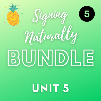Preview of Signing Naturally Unit 5 BUNDLE