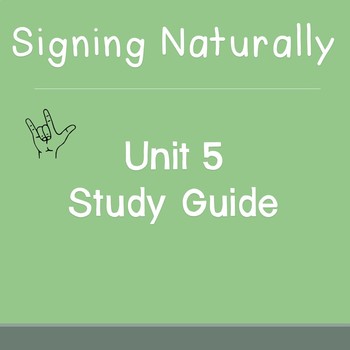 Preview of Signing Naturally Unit 5 Study Guide