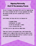 Signing Naturally Unit 5 Vocabulary Flashcards