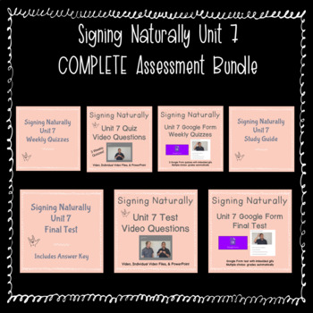 Preview of Signing Naturally Unit 7 COMPLETE Assessment Bundle w/ videos