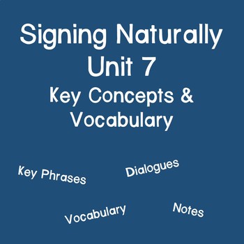 Preview of Signing Naturally Unit 7 Key Concepts and Vocabulary