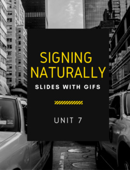 Preview of Signing Naturally - Unit 7 Vocabulary Power Points (With gifs)