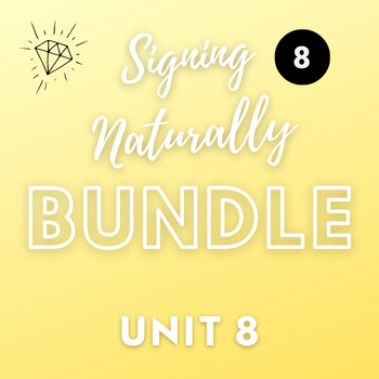 Preview of Signing Naturally Unit 8 - BUNDLE