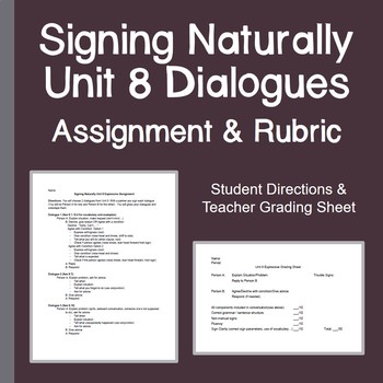 Preview of Signing Naturally Unit 8 Dialogues Expressive Assignment Directions & Rubric