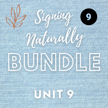 Preview of Signing Naturally Unit 9 - BUNDLE!