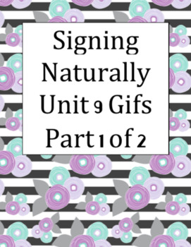 Preview of Signing Naturally Unit 9 Gifs PART 1 of 2