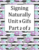 Signing Naturally Unit 9 Gifs PART 2 of 2