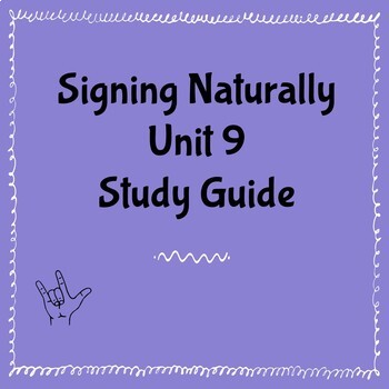 Preview of Signing Naturally Unit 9 Study Guide