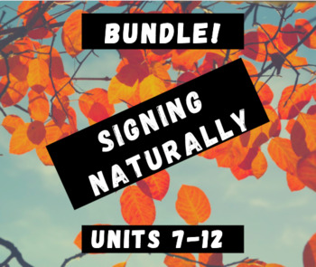 Preview of Signing Naturally Units 7-12 BUNDLE!