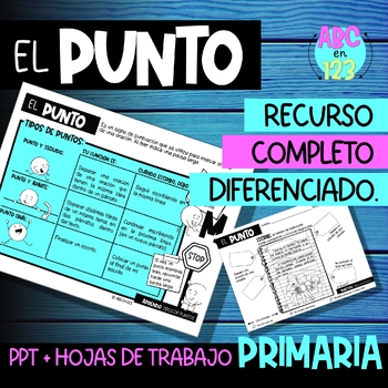 Preview of Signos de puntuación | El Punto | Recurso completo | Punctuation