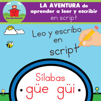 Preview of Sílabas GÜE y GÜI  -- Lectoescritura en SCRIPT!!!