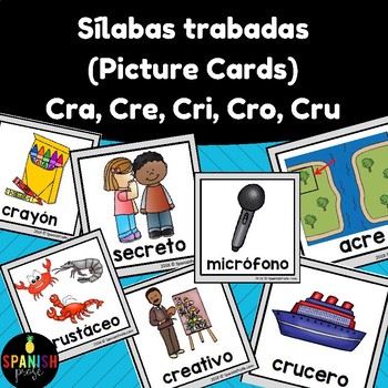 Silabas trabadas picture cards: cra cre cri cro cru by Spanish Profe