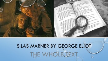 Preview of Silas Marner by George Eliot: Whole Text Study