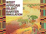 Silent Barter and Trade Simulation: West Africa Edition!