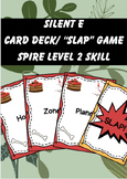 Silent E Game Cards/ Slap! Game (SPIRE Level 2)