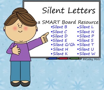 Preview of Silent Letters:  A SMART Board Resource