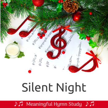 Preview of Silent Night Hymn Study