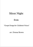 Silent Night from "Gospel Songs for Children's Voices" -Ba
