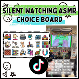 Silent Watching ASMR Choice Board