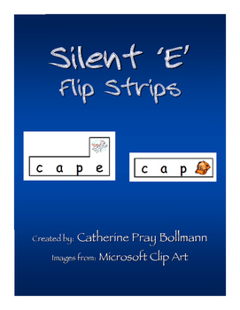 Silent 'e' Flip Strip Cards by Miclarianna Montessori