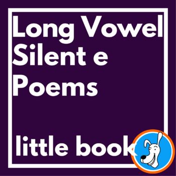 Preview of Long Vowel Poems (Little Book): silent e
