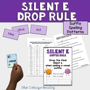 Silent e Suffix Spelling Rule by Blue Cottage Reading | TpT