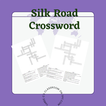 Silk Road Crossword Puzzle by Three C s Classroom TPT