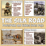 Silk Road PowerPoint and Guided Notes Pages