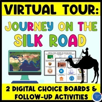 Preview of Silk Road Virtual Field Trip | History Journey on the Silk Road Digital Resource