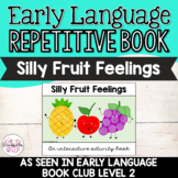 Silly Fruit Feelings (From Early Language Book Club - Level 2)