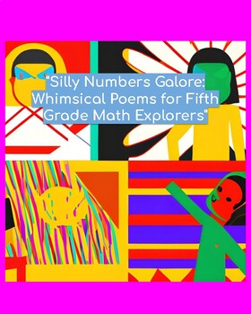 Preview of Silly Numbers Galore: Whimsical Poems for Fifth Grade Math Explorers