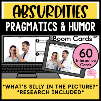 Preview of Silly Pictures for Humor and Pragmatics No Prep Speech Therapy Boom Cards™