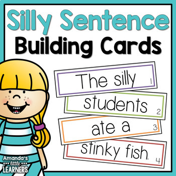 Silly Sentence Building Cards by Amanda's Little Learners | TpT