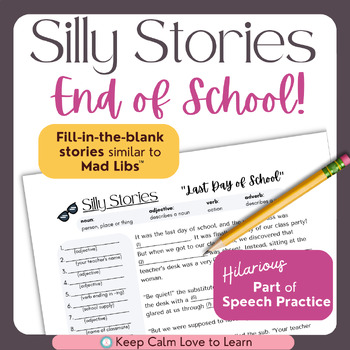 Preview of Silly Stories Fill-in-the-Blank Summer Activity | Parts of Speech Game