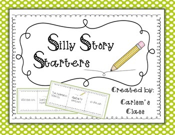 Silly Story Starters by Carlson's Class | TPT