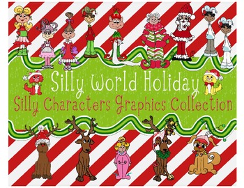 Preview of Silly World Holiday: Silly Characters